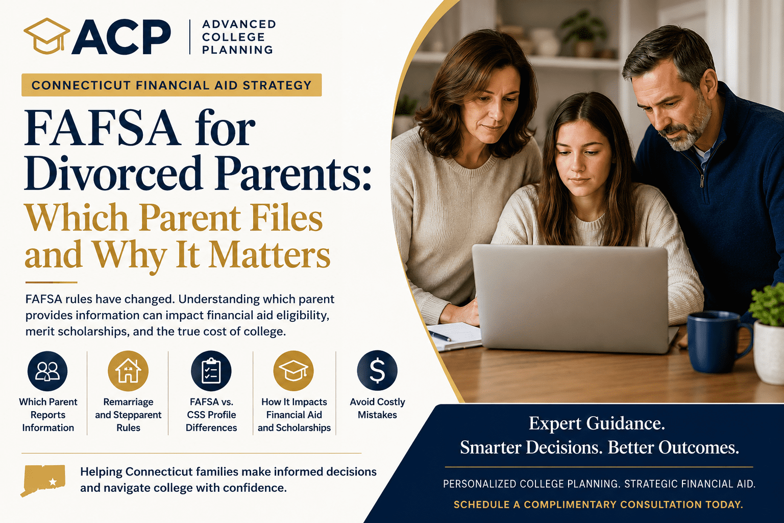 FAFSA for divorced parents which parent files and why it matters for Connecticut families